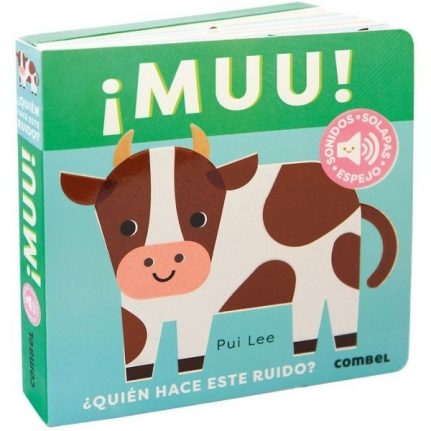 ¿Quién hace este ruido...? Muu Libro interactivo con sonidos y solapas para peques